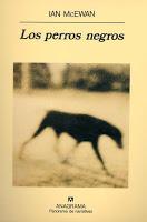Los perros negros (Anagrama)