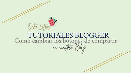 Tutoriales Blogger | Como añadir botones para compartir personalizados Tutoriales Blogger | Como añadir botones para compartir personalizados