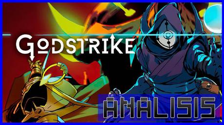 ANÁLISIS: Godstrike
