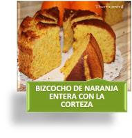 BIZCOCHO DE NARANJA CON LA CORTEZA ENTERA DE THERMOMIXIL BIZCOCHO DE NARANJA CON LA CORTEZA ENTERA DE THERMOMIXIL