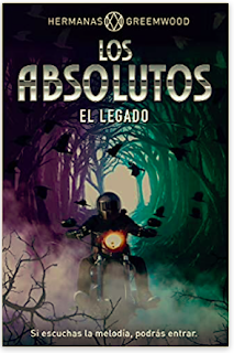 «Los absolutos: El legado» de Hermanas Greemwood «Los absolutos: El legado» de Hermanas Greemwood