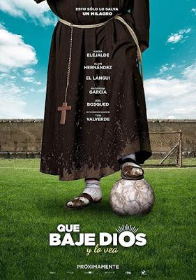 QUE BAJE DIOS Y LO VEA (España, 2017) Comedia