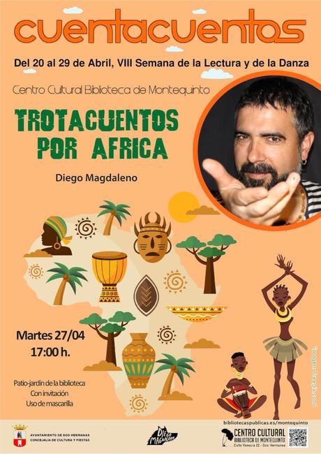 Las Bibliotecas Cuentan: “Trotacuentos por África” – Diego Magdaleno (Semana Lectura y Danza 2021)