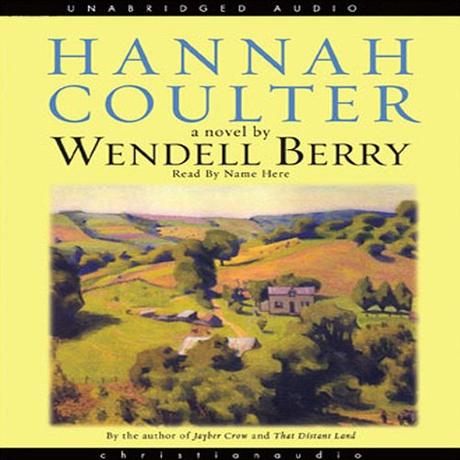 Hannah Coulter: A Novel Audiobook download free mp3