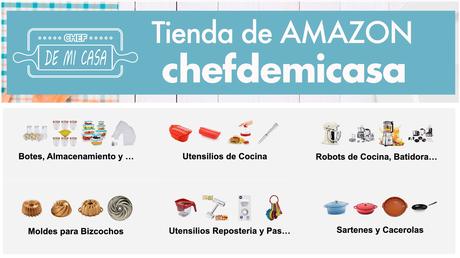 Tienda Amazon Chefdemicasa