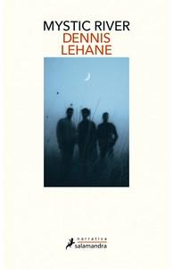 “Mystic River”, de Dennis Lehane