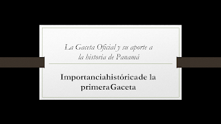 La Gaceta Oficial y su aporte a la historia de Panamá