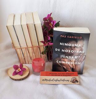 Ninguna de nosotras tendrá compasión (Paz Castelló)