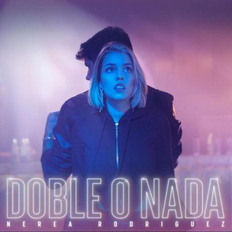 Nerea Rodríguez publica su nuevo EP, ‘Doble o nada’ Doble o nada