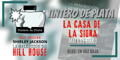 GALA DE PREMIOS XXVI EDICIÓN: LA MALDICIÓN DE HILL HOUSE de SHIRLEY JACKSON