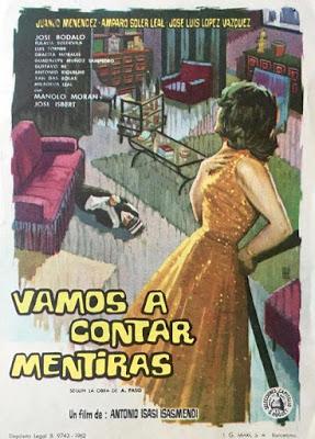 VAMOS A CONTAR MENTIRAS (España, 1962) Comedia