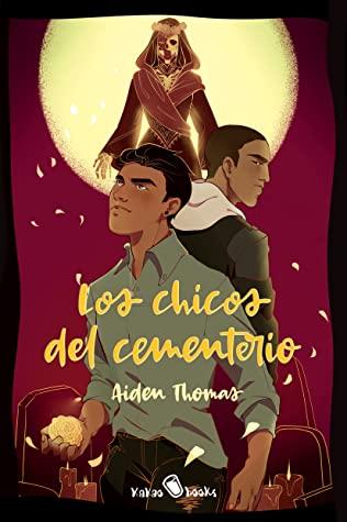 Los chicos del cementerio de Aiden Thomas