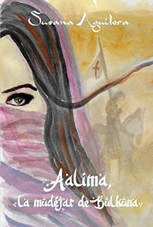 (Reseña) Aalima, La Mudéjar de Bulkuna by Susana Aguilera Sánchez