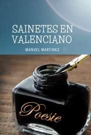 Sainetes en Valenciano {Catalan} Sainetes en Valenciano {Catalan}