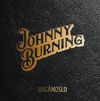 Johhny Burning estrena Hagámoslo