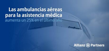 Las ambulancias aéreas para asistencia médica aumentan en un 25% en el último año, según Allianz Partners