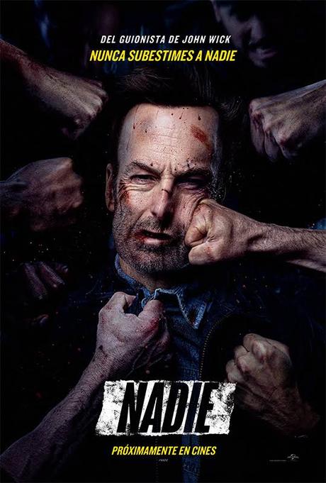 Película de Nadie en cines, con violencia y narración visual