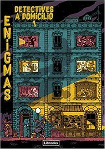 “Enigmas. Detectives a domicilio”, de Paul Martin y varios ilustradores “Enigmas. Detectives a domicilio”, de Paul Martin y varios ilustradores
