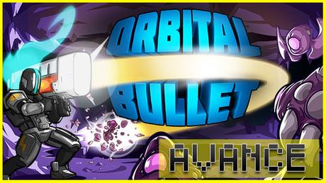 AVANCE: Orbital Bullet