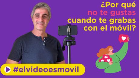 ¿Por qué no te gustas cuando te grabas con el móvil? 8 tips para lograrlo ¿Por qué no te gustas cuando te grabas con el móvil