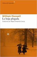 La hoja plegada. William Maxwell