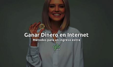 Como ganar dinero en internet
