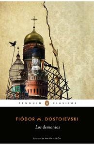 “Los demonios”, de Fiódor M. Dostoievski “Los demonios”, de Fiódor M. Dostoievski
