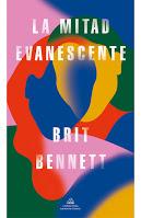 La mitad evanescente. Brit Bennett