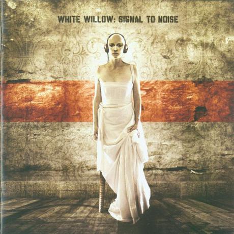 White Willow - Signal to Noise (2006)