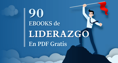 90 Libros de Liderazgo en PDF gratis libros de liderazgo en pdf