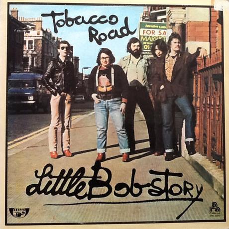 Little Bob story -Tobacco road  Lp 1979