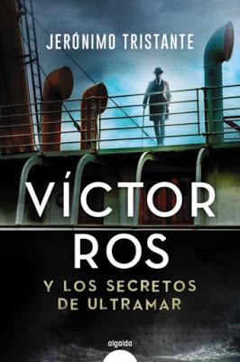 VÍCTOR ROS Y LOS SECRETOS DE ULTRAMAR - JERÓNIMO TRISTANTE