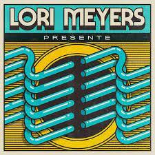 Lori Meyers - Presente (2021) Lori Meyers - Presente (2021)