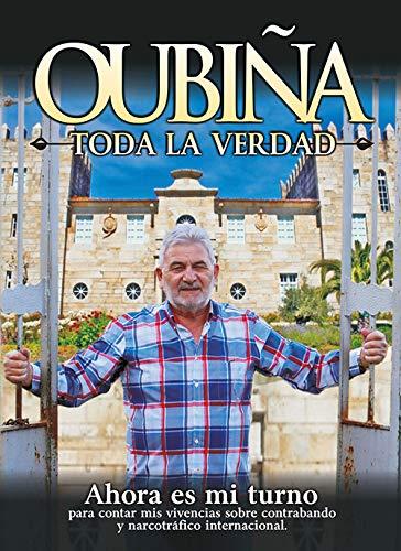 El ex-narco Laureano Oubiña firmará en Ponferrada su libro 'Oubiña, Toda la verdad' 1