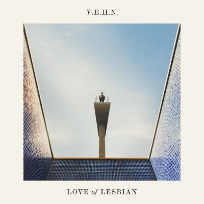 [Disco] Love Of Lesbian - V.E.H.N. (Viaje Épico Hacia La Nada) (2021)