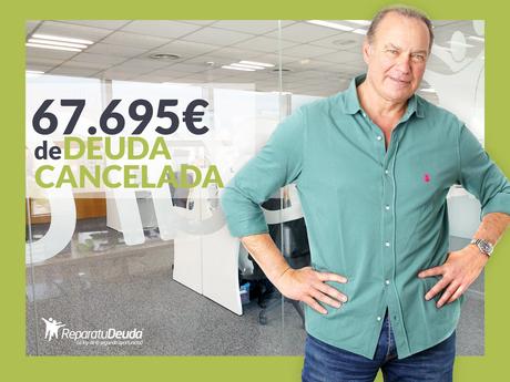 Repara tu Deuda abogados cancela 67.695 ? en Valencia con la Ley de Segunda Oportunidad