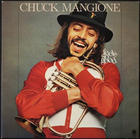 Chuck Mangione. “Feels So Good”