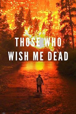 AQUELLOS QUE DESEAN MI MUERTE (Those Who Wish Me Dead) (USA, Canadá; 2021) (Thriller)