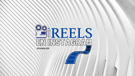 3 Formas de Hacer Reels en Instagram