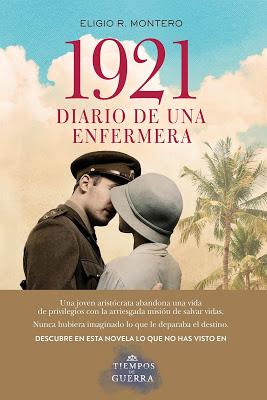 1921, DIARIO DE UNA ENFERMERA: ¡Una gran novela histórica!