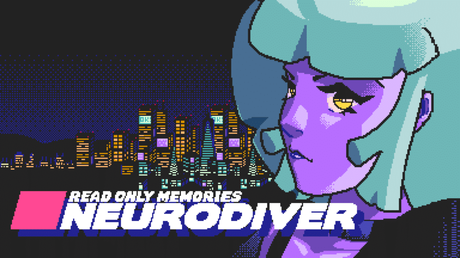 Nuevo trailer de Read Only Memories: NEURODIVER Nuevo trailer de Read Only Memories: NEURODIVER