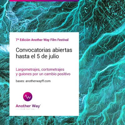 Abiertas las convocatorias de largometrajes, cortometrajes y guiones de la séptima edición de Another Way Film Festival Abiertas las convocatorias de largometrajes, cortometrajes y guiones de la séptima edición de Another Way Film Festival