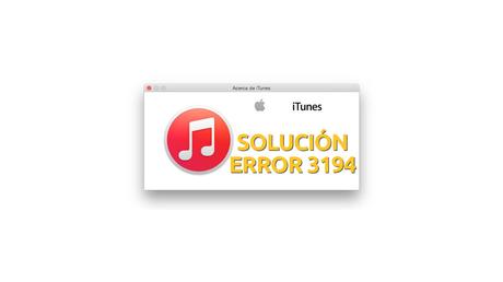 Error 3194 iTunes al restaurar actualizar iPhone Solución Error 3194 itunes iPhone iPad iPod Touch