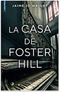 «La casa de Foster Hill» de Jaime Jo Wright