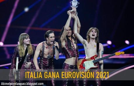 ITALIA GANA EUROVISIÓN 2021