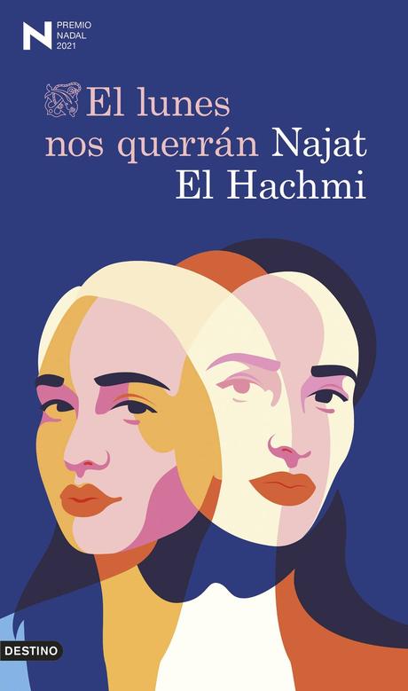 “EL LUNES NOS QUERRÁN” de Najat El Hachmi.