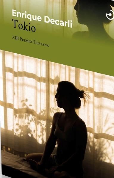 Tokio, de Enrique Decarli Tokio, de Enrique Decarli
