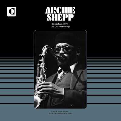 ARCHIE SHEPP: Live in Paris (1974)-Lost ORTF Recordings