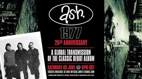 [Noticia] Ash celebrarán el 25º aniversario de 1977 con un concierto global online