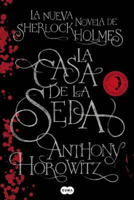 La casa de la seda, de Anthony Horowitz